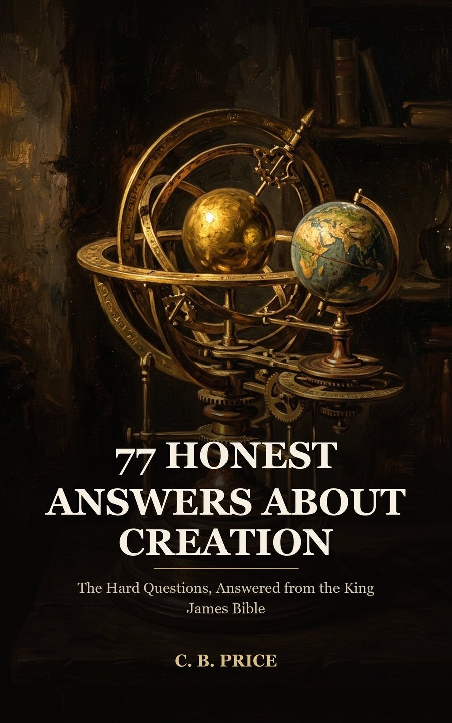 77 Honest Answers About Creation