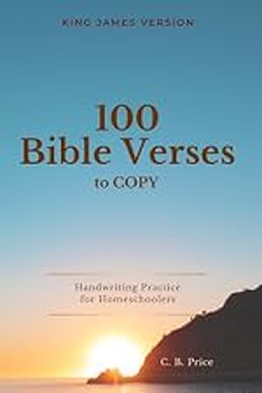 100 Bible Verses to Copy — Handwriting Practice