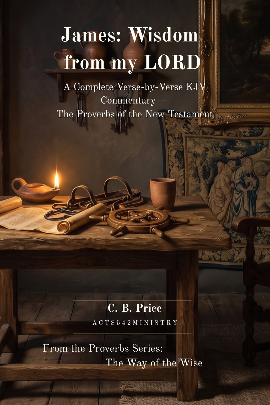 James: Wisdom from my LORD — book cover